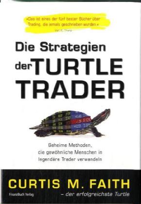 Die Strategien der Turtle Trader – Das große Geheimnis ist (nicht) gelüftet